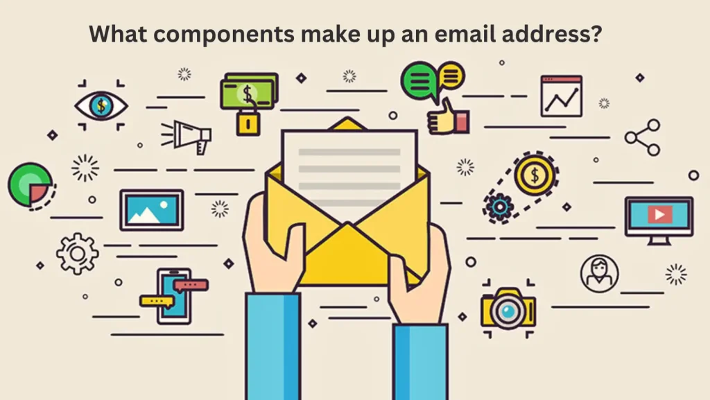 What components make up an email address?