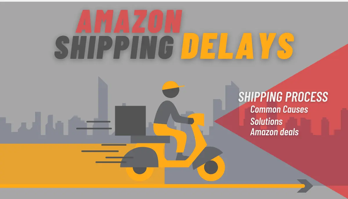 Amazon Shipping Delays